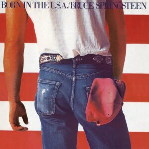Bruce Springsteen -Born in the USA