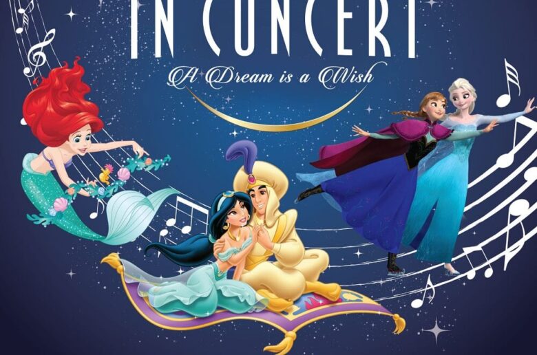 Disney in Concert “A dream is a wish”
