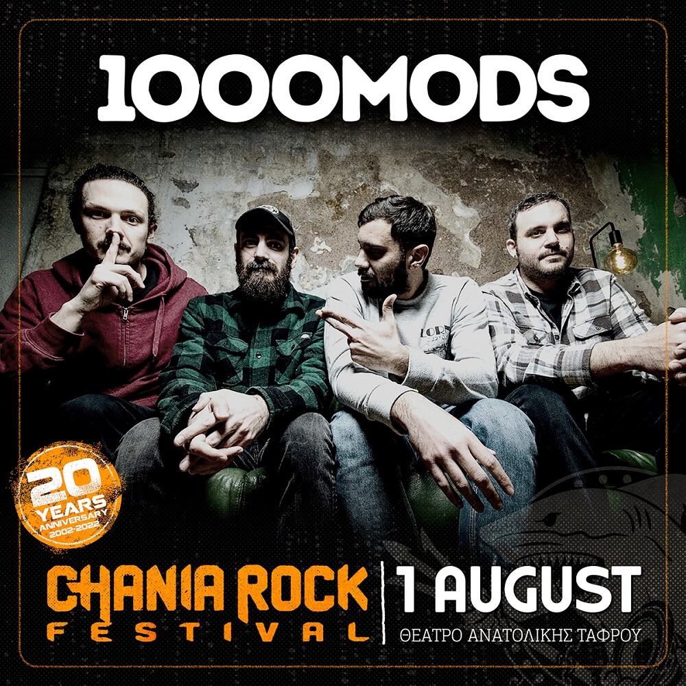  Οι 1000MODS, headliners την 1η Αυγούστου στο Chania Rock Festival
